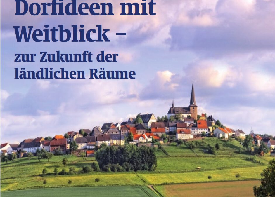 Dorfideen mit Weitblick –